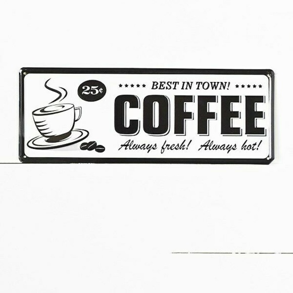 Other - Retro Diner Style Coffee Sign – Best in Town Alway